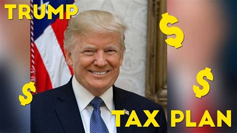 President Trump S Tax Plan Explained Youtube