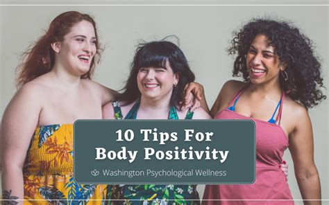 10 tips for body positivity washington psychological wellness
