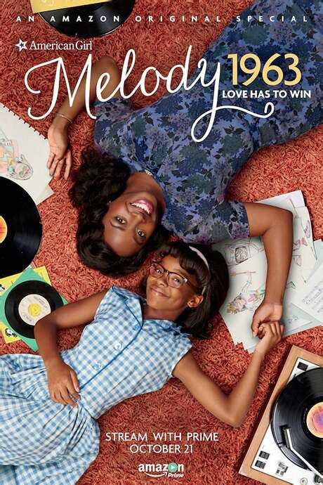 ‎an American Girl Story Melody 1963 Love Has To Win 2016 Directed