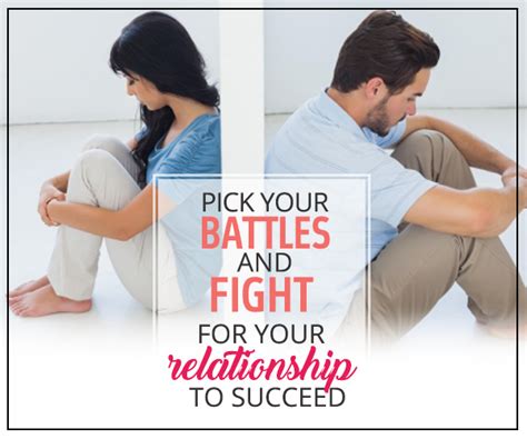 Pick Your Battles And Fight For Your Relationship To Succeed The Couples Expert Scottsdale