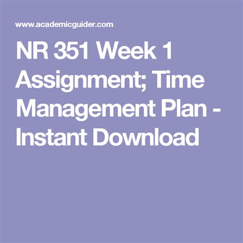 Nr 351 Week 1 Assignment Time Management Plan Instant Download