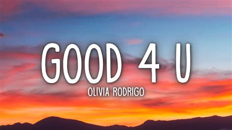 Olivia Rodrigo Good 4 U Lyrics Win Big Sports