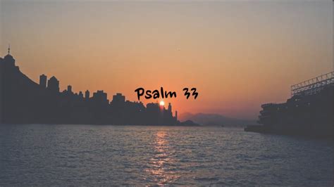 Psalm 33 Niv Audio Bible And Text Youtube