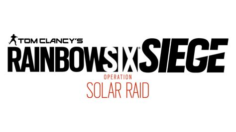 Rainbow Six Siege Y7s4 Operation Solar Raid New Content Overview