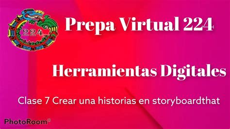 Clase 7 Crear Una Historia En Storyboardthat YouTube