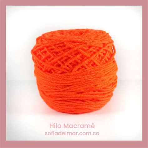 Hilo Macramé Naranja Neón 6395 50 gr Sofia del Mar Tejidos a Crochet