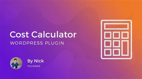 The inputs to the calculation can be in any monetary unit but must be consistent. Cost Calculator - WordPress Plugin - YouTube