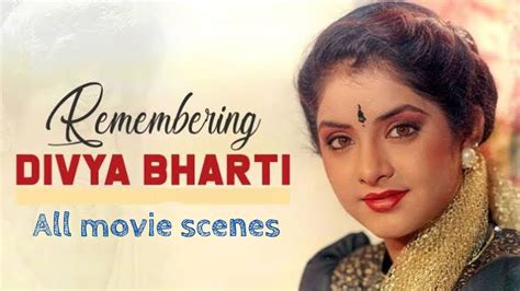 Divya Bharti All Movie Scenes Gorgeous Actresss Lovely Scenes 90s Superhit Movie Scenes