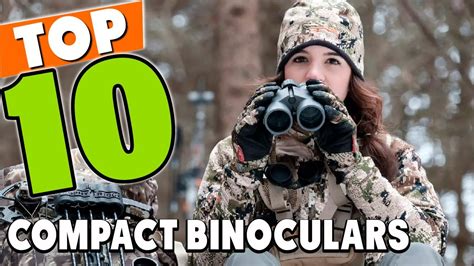 Best Compact Binocular In 2021 Top 10 New Compact Binoculars Review