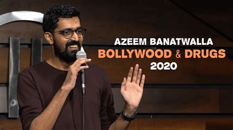 Bollywood And Drugs Azeem Banatwalla Stand Up Comedy 2020 Youtube