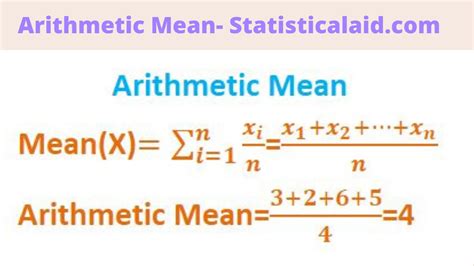 Arithmetic Mean Definition Formula And Applications Statistical Aid