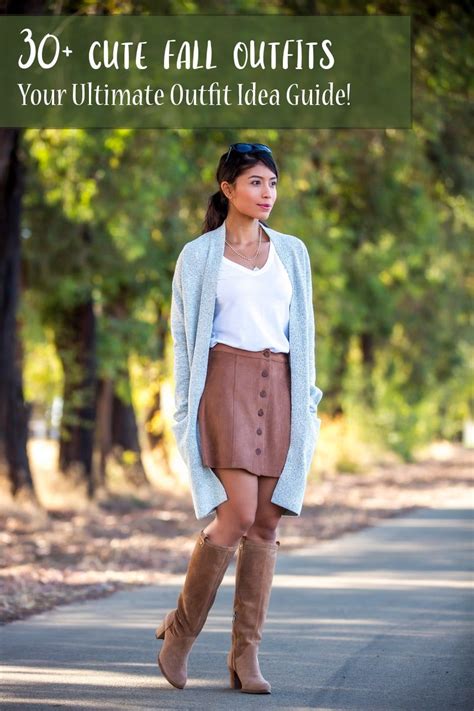 Your Ultimate Guide To Creating Cute Fall Outfits 30 Outfit Ideas In