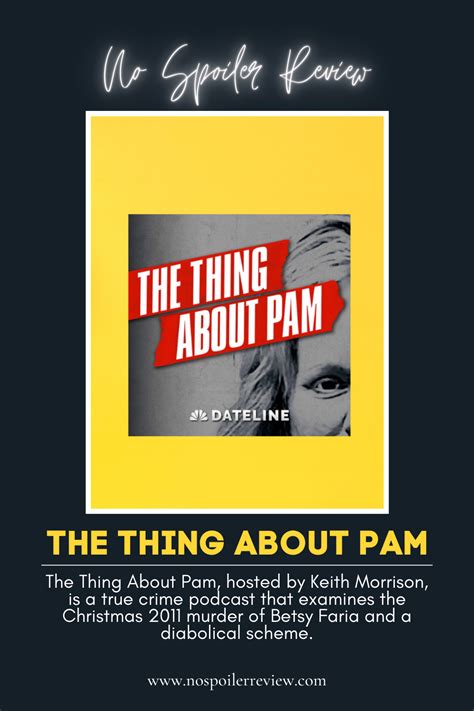 The Thing About Pam No Spoiler Review