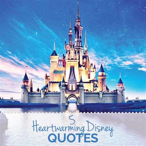 5 Heartwarming Disney Quotes Simply5