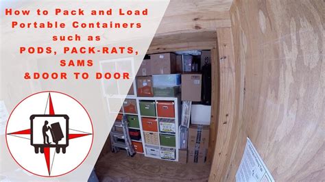 How To Pack And Load Portable Containers Such As Pods Pack Rats Sams
