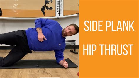 How To Perform Side Plank Hip Thrusts Youtube