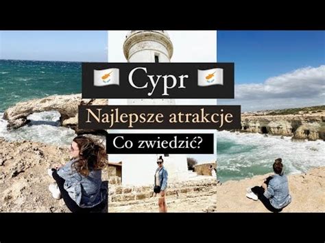 CYPR Najlepsze atrakcje Co warto zobaczyć w 4 dni Cape Greco