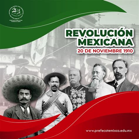 El 20 De Noviembre Se Conmemora El Inicio De La Revolución Mexicana Ya