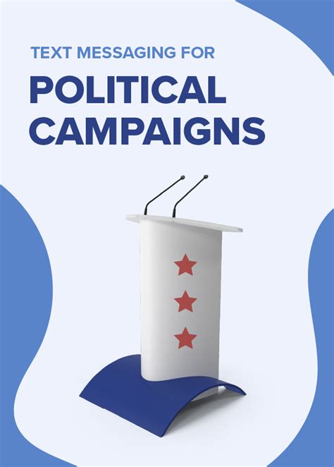 Political Campaign Text Messaging Guide Elections And Fundraising