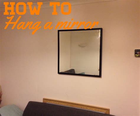 How To Hang A Mirror 5 Steps With Pictures Instructables