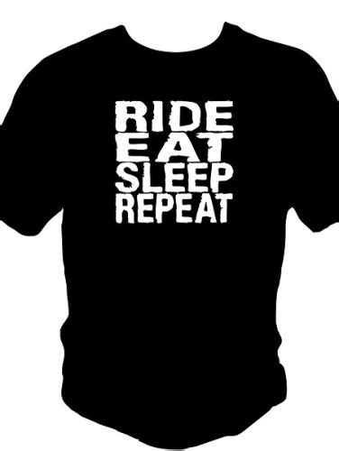 Ride Eat Sleep Repeat T Shirt