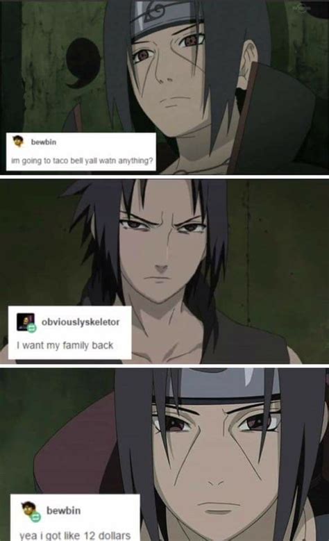 Itachi Sasuke Naruto Naruto Shippuden Anime Funny Naruto Memes