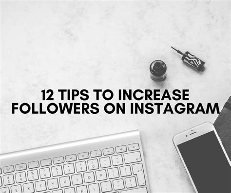 12 Tips To Increase Followers On Instagram