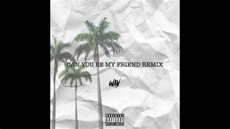 Chief Keef Can You Be My Friend Remix Youtube