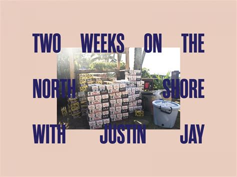 Raised in santa barbara and based in new york city, justin jay specializes in advertising and portrait/lifestyle reportage of artists, athletes and musicians. Stab Magazine | Two Weeks On The North Shore With Justin Jay