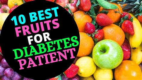 List Of Top 10 Fruits For Diabetes Patients 2020 10 Best Fruits For