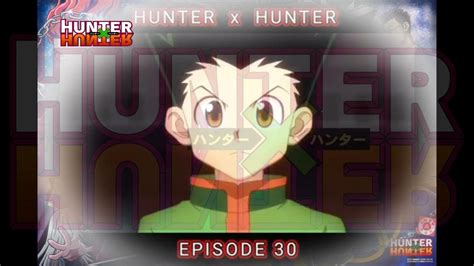 Hunter X Hunter Episode 30 Tagalog 14015 Youtube