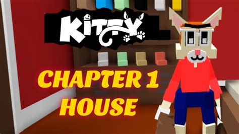 How To Get Kitty Chapter 1 Normal Ending Tutorial Video Youtube