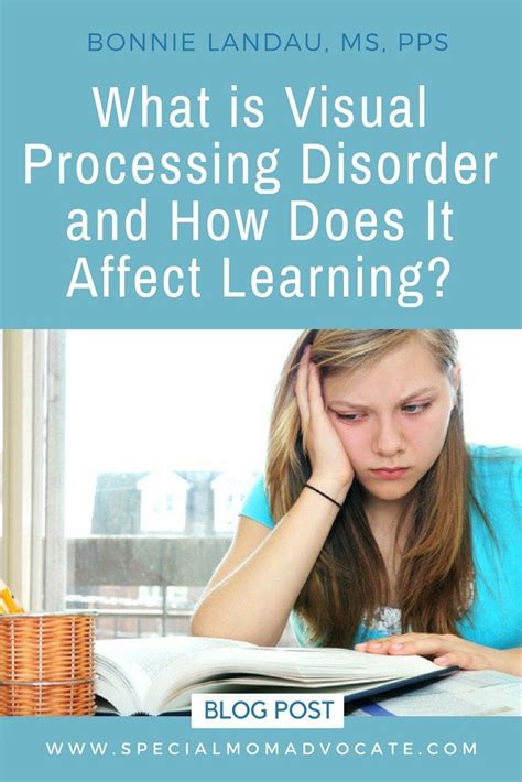 What Is Visual Processing Disorder And How Does It Affect Learning
