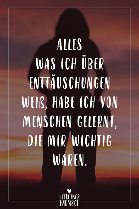 Egal, ob berühmt oder nicht berühmt, man wird ab und zu von. Visual Statements®️ Alles was ich über Enttäuschungen weiß ...