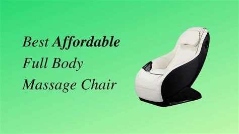 Best Affordable Full Body Massage Chair In Usa 2021
