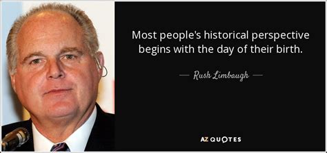 Top 12 Historical Perspective Quotes A Z Quotes