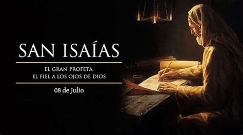 Santoral De Hoy 8 De Julio San Isaías