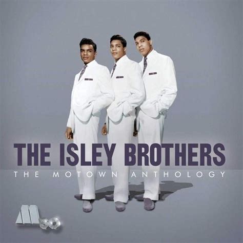 the isley brothers the motown anthology lyrics and tracklist genius