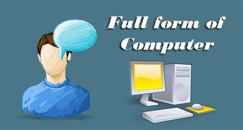 कंप्यूटर का फुल फॉर्म Computer Full Form Meaning In Hindi क्या है