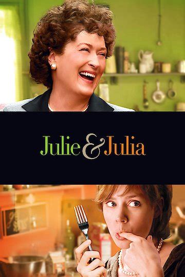 Watch Julie And Julia Online 2009 Movie Yidio