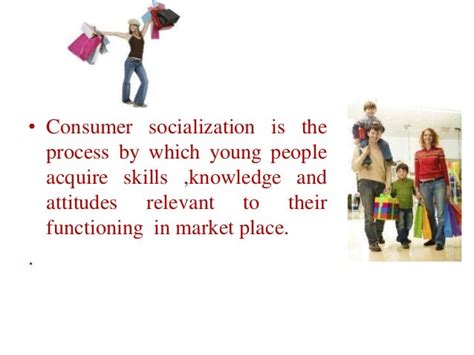Consumer Socialization