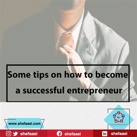 Some Tips On How To Become A Successful Entrepreneur Great Usa