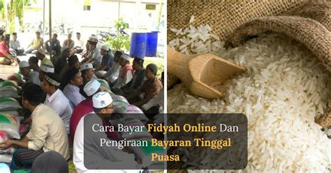 Mari kita simak pembahasan berikut ini. Ini Cara Pengiraan & Bayaran Fidyah Secara Online. Tak ...