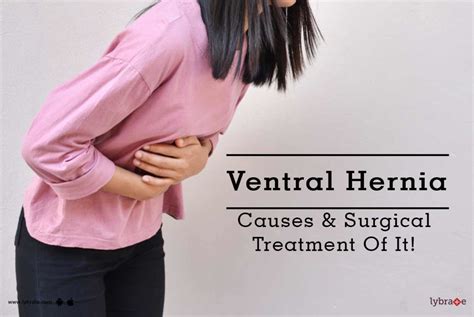 Ventral Hernia Causes And Surgical Treatment Of It By Dr Manish K
