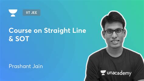 Iit Jee Course On Straight Line And Sot By Unacademy