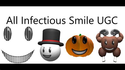 All Ugc Items In Infectious Smile Roblox Youtube
