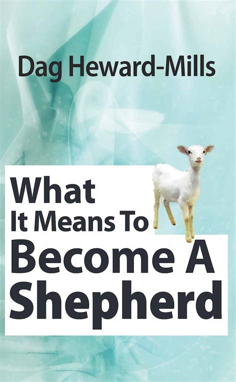 what it means to become a shepherd by dag heward mills