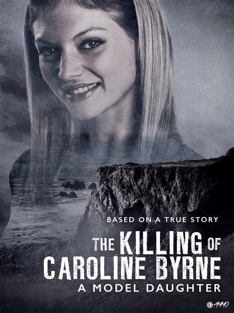 Prime Video A Model Daughter The Killing Of Caroline Byrne