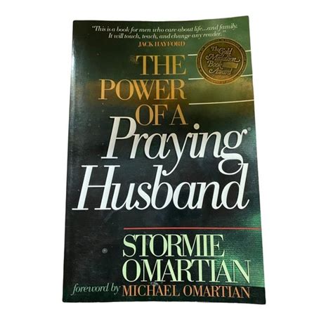 Unknown Other The Power Of A Praying Husband Stormie Omartian