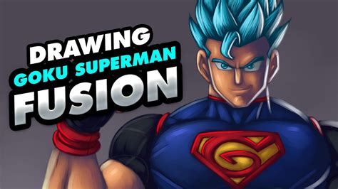 Drawing Goku Superman Fusion Dragon Ball Super Youtube